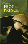 From a Frog to a Prince DVD