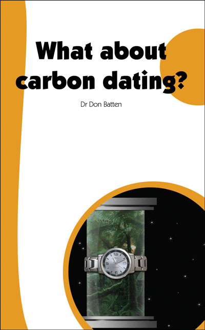 Carbon Dating Into The Future Creation Com