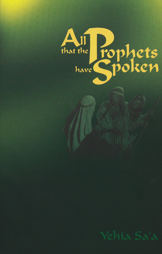 All That The Prophets Have Spoken