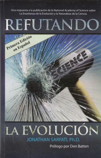 Refutando la Evolucion (Refuting Evolution)