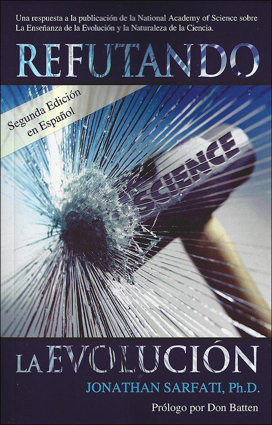 Refutando la Evolucion (Refuting Evolution)